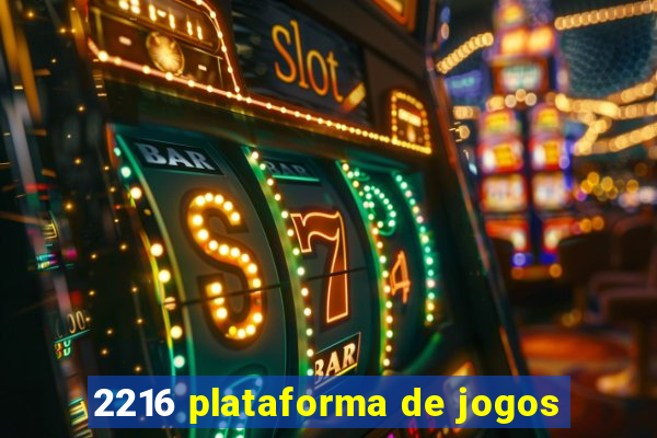 2216 plataforma de jogos